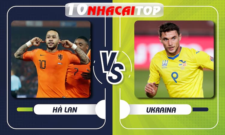 Hà Lan vs Ukraina