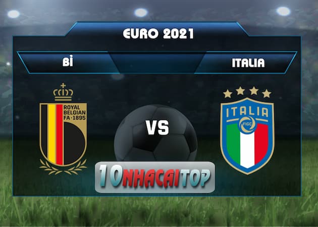 soi keo Bỉ vs Italia