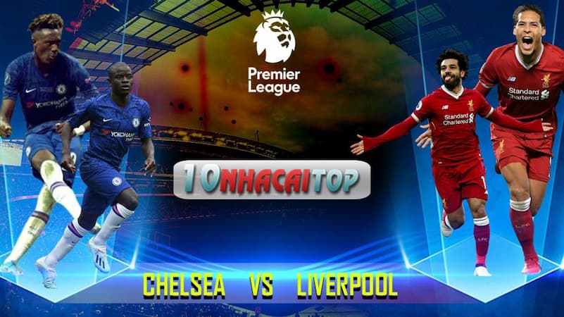 Chelsea sẽ chạm trán Liverpool ở đầu năm mới